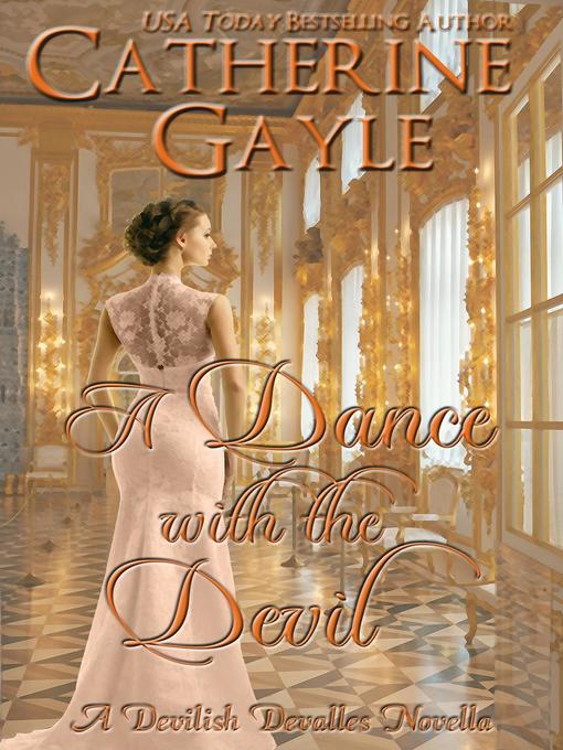 Title details for A Dance with the Devil by Catherine Gayle - Available